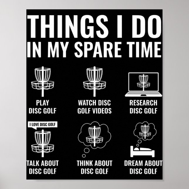 Things I Do In My Spare Time Funny Disc Golfer Fri Poster (Front)