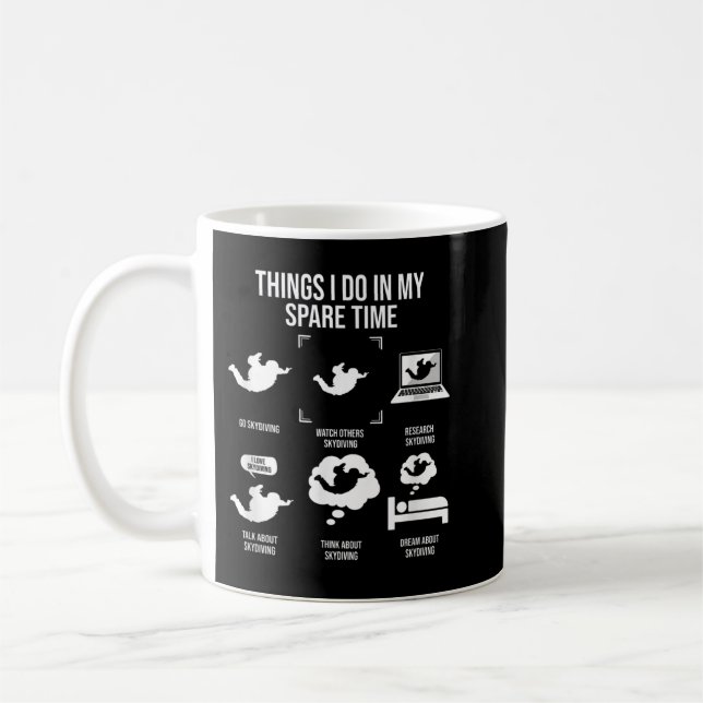 Things I Do In My Spare Time, Funny Skydiving  Coffee Mug (Left)