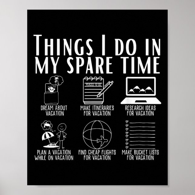 Things I Do In My Spare Time Funny Travel Adventur Poster (Front)