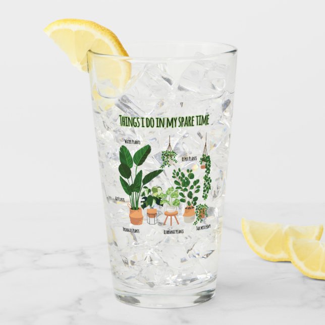 Things I Do In My Spare Time - Gardener, Gardening Glass (Front Ice)