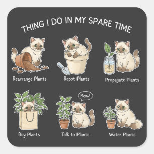 Things I Do In My Spare Time Gardening Ragdoll Cat Square Sticker