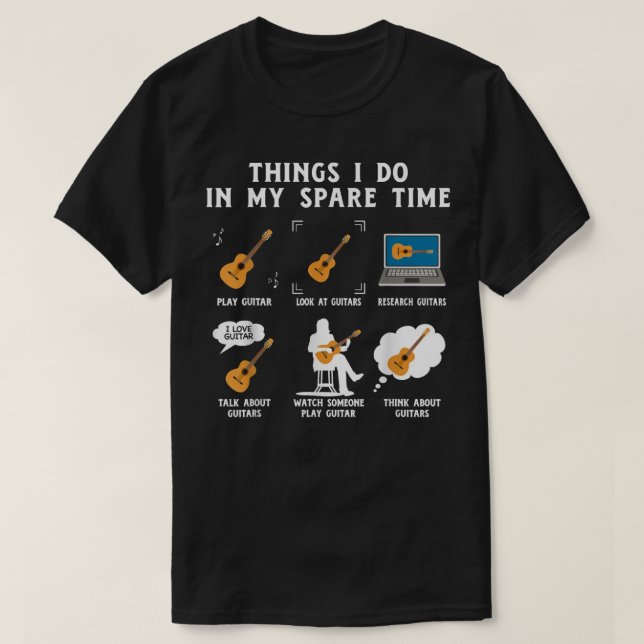 Things I Do in My Spare Time Guitar 2940 T-Shirt (Design Front)