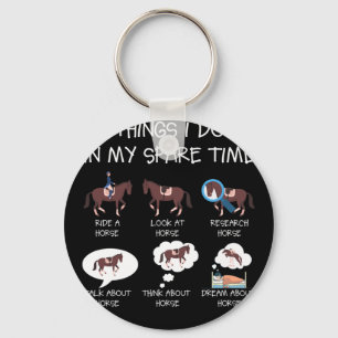 Things I Do In My Spare Time, Horse Gifts For Girl Keychain