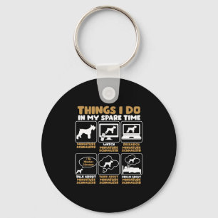 Things I Do In My Spare Time Mini Schnauzer Keychain