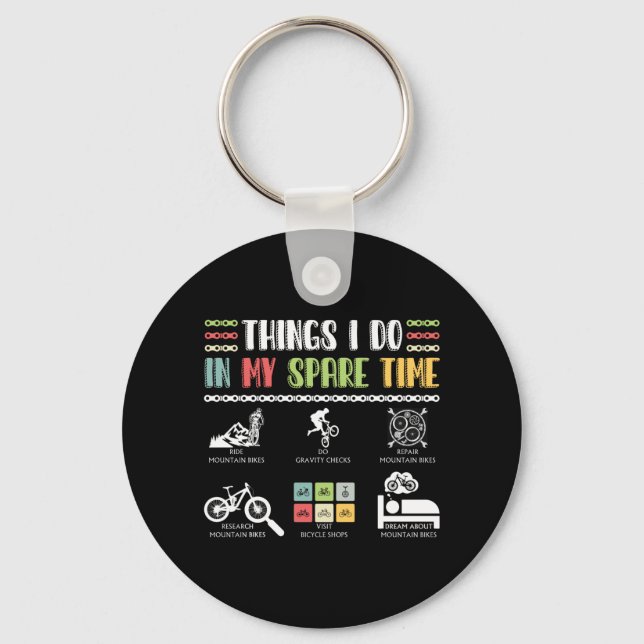 Things I Do In My Spare Time - MTB Mountain Bike Keychain (Front)