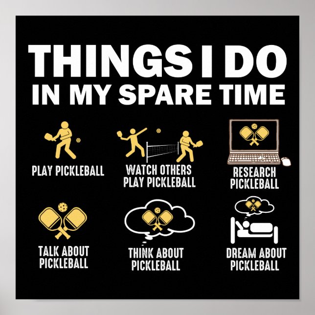 Things I Do In My Spare Time Pickleball Poster (Front)
