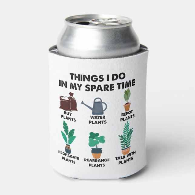 Things I Do In My Spare Time Plant Lover Gift  Can Cooler (Can Front)