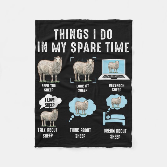 Things I Do In My Spare Time Sheeps Funny Sheep  Fleece Blanket (Front)