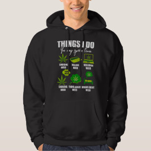 Things I Do In My Spare Time Smoking Weed Hoodie