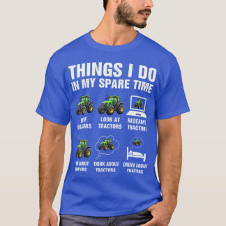 Things I Do In My Spare Time Tractor Graphic Mens  T-Shirt