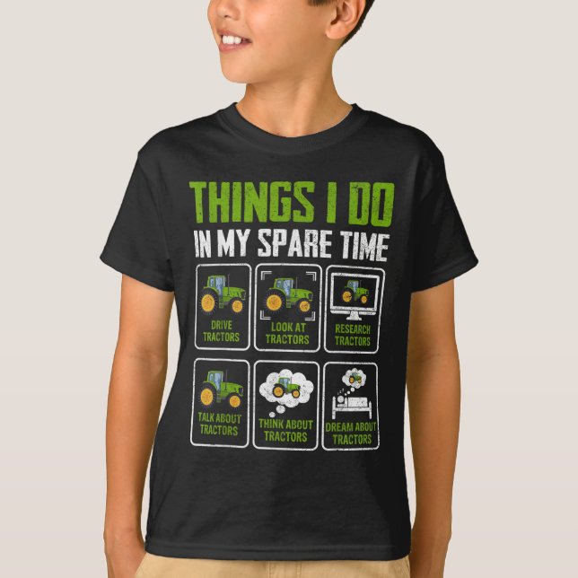 Things I Do In My Spare Time Tractor Lovers  T-Shirt (Front)