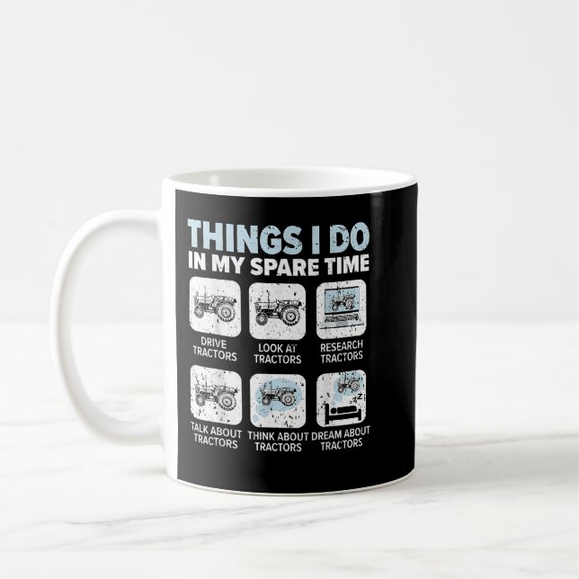 Things I Do In My Spare Time Tractors Farmer Tract Coffee Mug (Left)