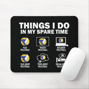 Things I Do In My Spare Time Volleyball Mouse Pad