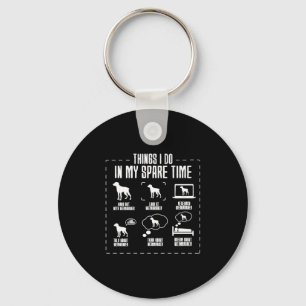 Things I Do In My Spare Time Weimaraner Keychain