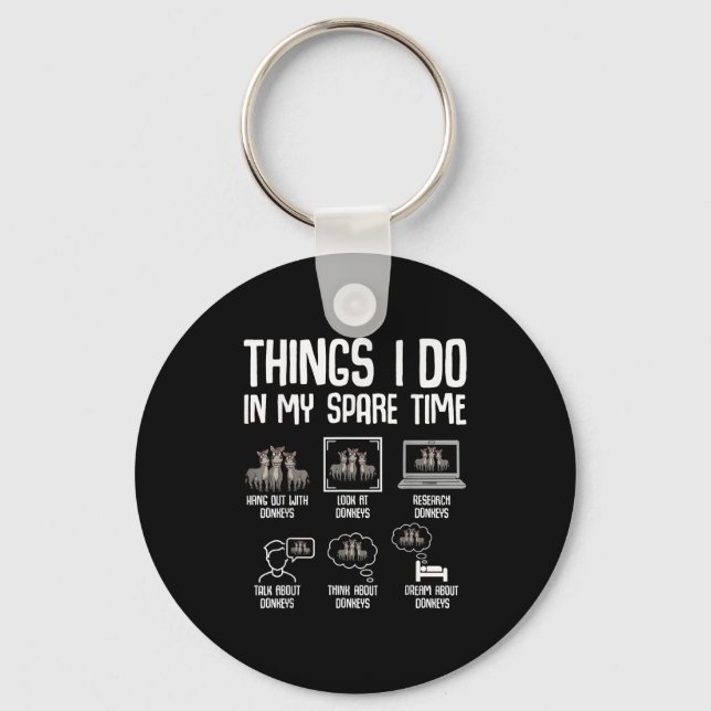 Things I Do In My Spare Time Women Men Kids  Keychain (Front)