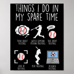 Things I Do Spare Time Baseball Funny Player Men W Poster