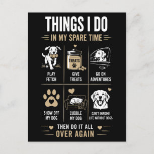 Things I Do Spare Time Dogs Over Again Postcard