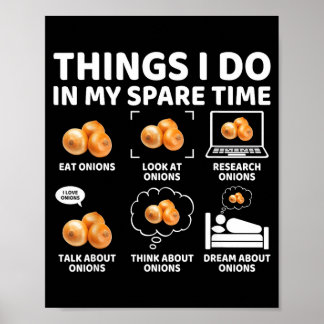 Things I Do Spare Time Funny Onion Lover Home Cook Poster