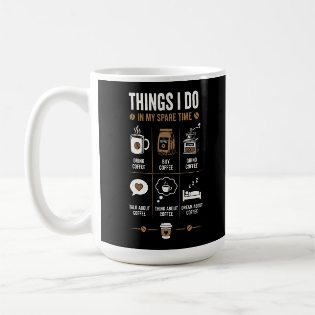 Things I Do Spare Time Talk Think Coffee Mug (Left)