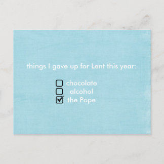 things I gave up for Lent this year Postcard