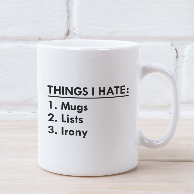 Things I Hate Coffee Mug (Things I Hate Coffee Mug)