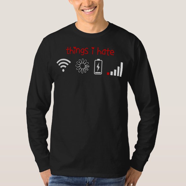 Things I Hate Tshirt Programmer Gamer Fun   Idea (Front)