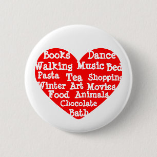 Things I Love 2 Inch Round Button