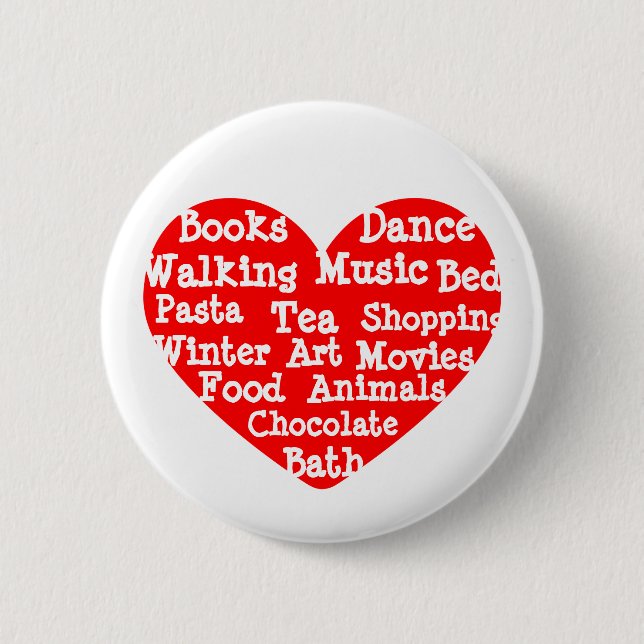 Things I Love 2 Inch Round Button (Front)