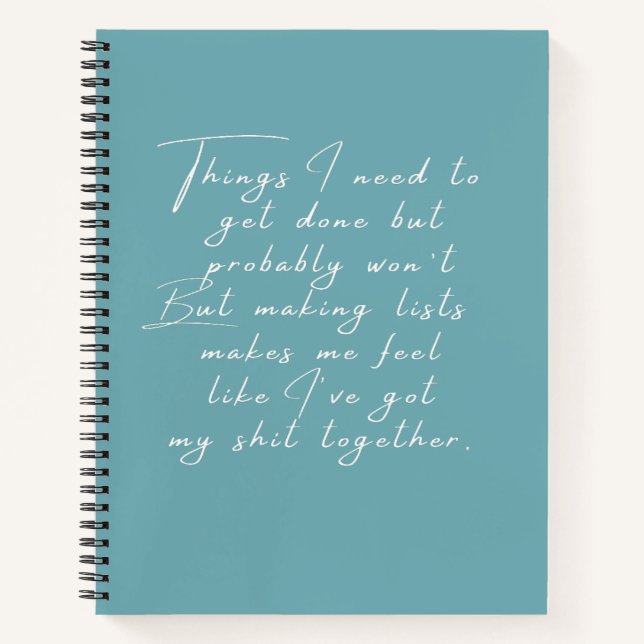 Things I need To Get Done But Probably Won't Funny Notebook (Front)