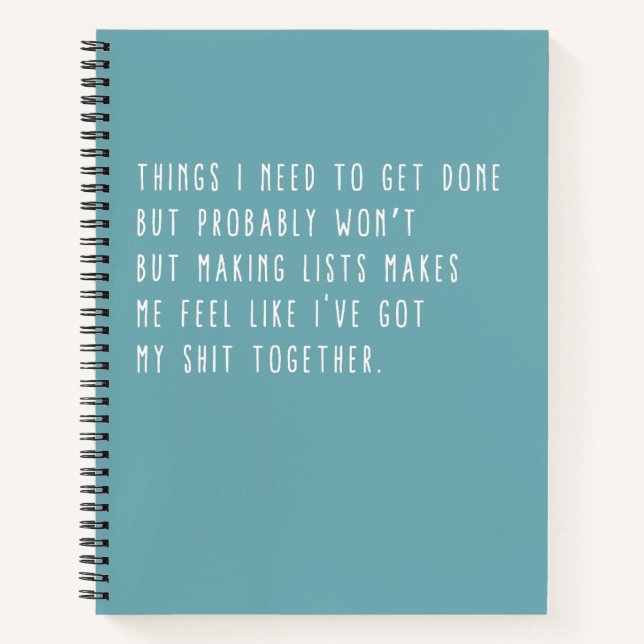 Things I Need To Get Done But Probably Won't Funny Notebook (Front)