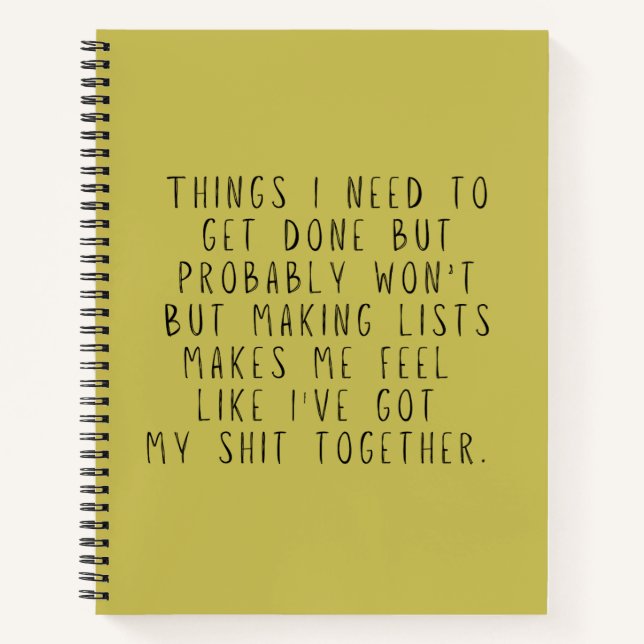 Things I need To Get Done But Probably Won't Funny Notebook (Front)