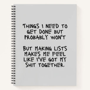 Things I Need To Get Done But Probably Won't  Note Notebook