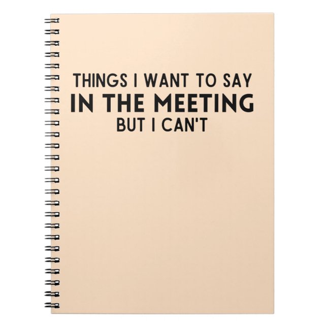 Things I want to say in the meeting but I can't Notebook (Front)
