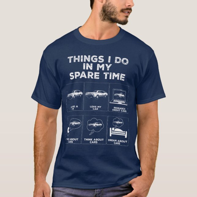 Things In My Spareime Car Lover Lover Auto retro g T-Shirt (Front)