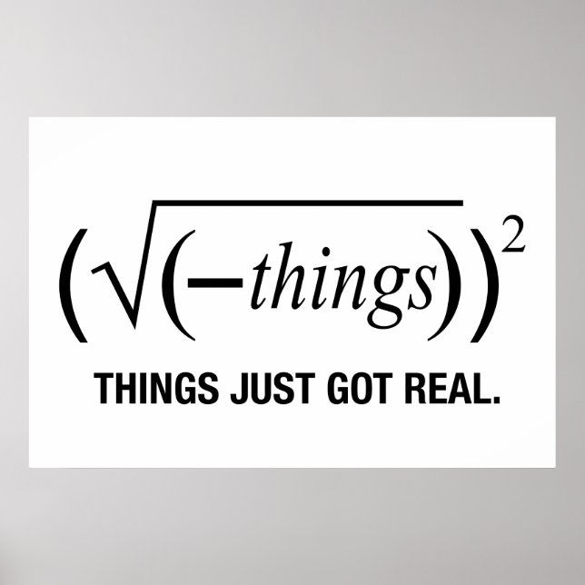 things just got real poster (Front)