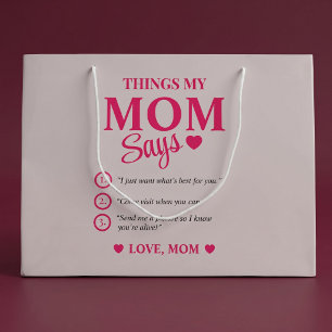 Things My Mom Says Custom Mother's Gift Keepsake Large Gift Bag