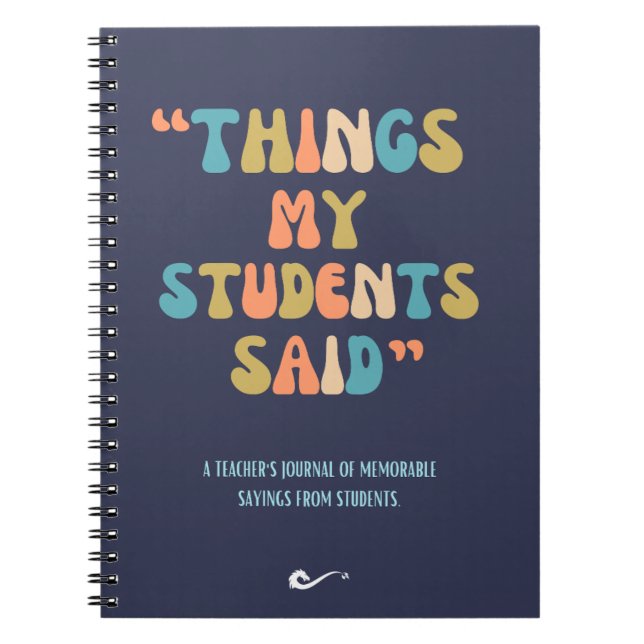 Things My Students Said Notebook (Front)
