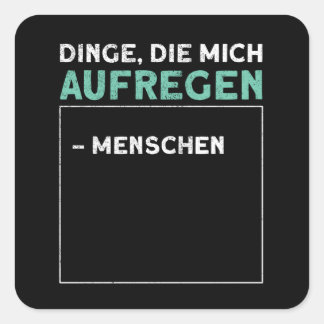 Things That Inspire Me Misanthrop Say Square Sticker