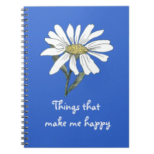 Things that make me happy Notebook