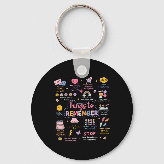 Things To Remember Self Care S Mental Health Aware Keychain (Front)