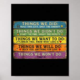 Things We Did Didn't Want Will Won' Vintage Retro Poster
