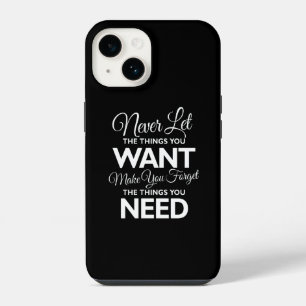 Things Your Want Versus Needs Case