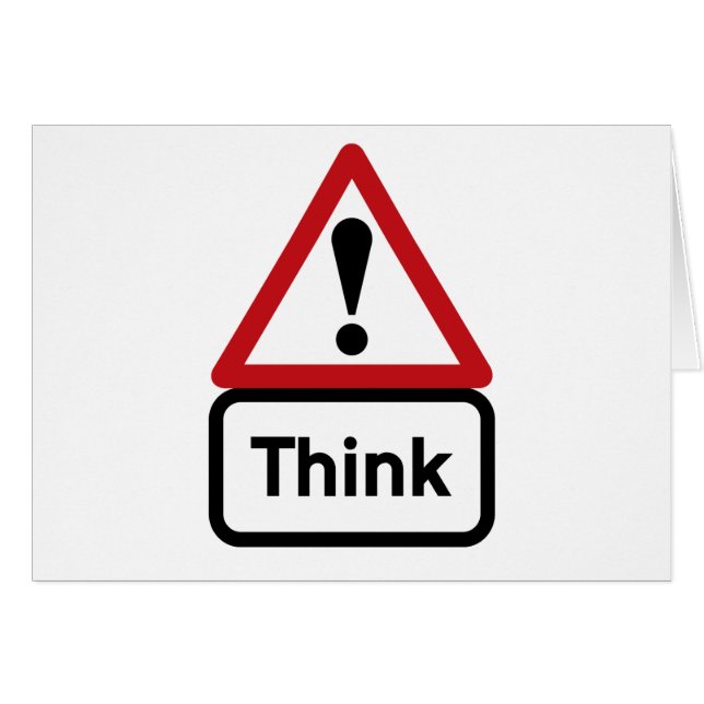 Think (1), Traffic Sign, UK (Front Horizontal)