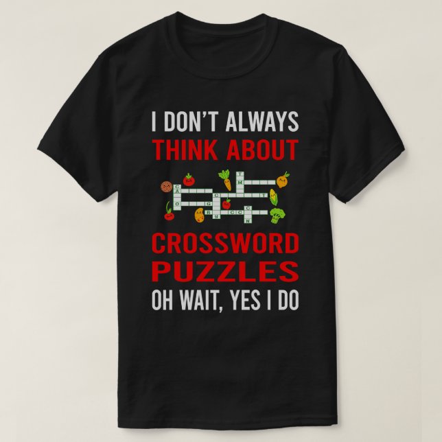 Think About Crossword Puzzles T-Shirt (Design Front)