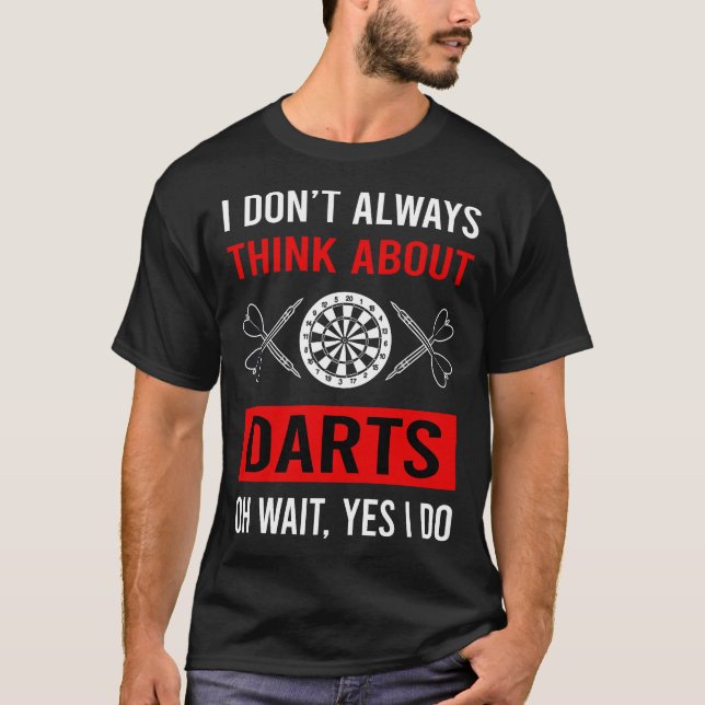 Think About Darts T-Shirt (Front)