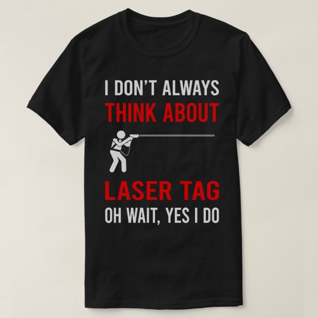 Think About Laser Tag T-Shirt (Design Front)