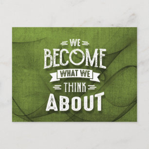 Think About - Motivational Quotes. Postcard