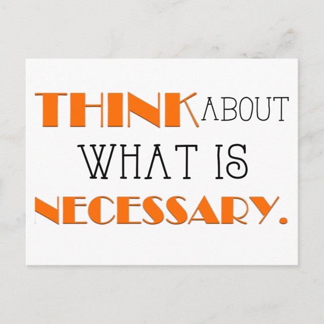 Think About What is Necessary, Daily Affirmation  Holiday Postcard (Front)