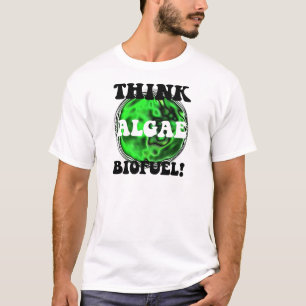 Think algae biofuel! T-Shirt