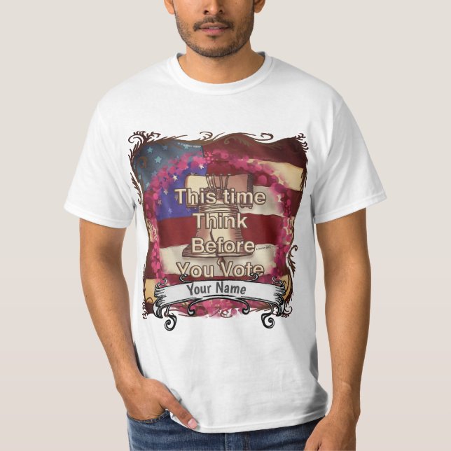 Think and Vote  T-Shirt (Front)